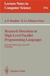 Research Directions in High-Level Parallel Programming Languages