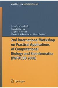 2nd International Workshop on Practical Applications of Computational Biology and Bioinformatics (Iwpacbb 2008)