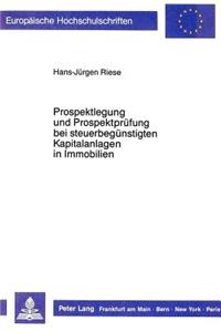 Prospektlegung und Prospektpruefung bei steuerbeguenstigten Kapitalanlagen  in Immobilien