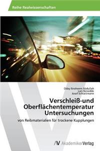 Verschleiß-und Oberflächentemperatur Untersuchungen