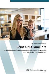 Beruf UND Familie?!