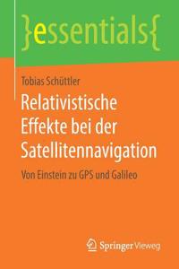 Relativistische Effekte Bei Der Satellitennavigation