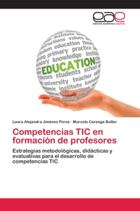 Competencias TIC en formación de profesores