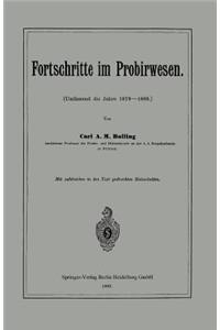 Fortschritte im Probirwesen