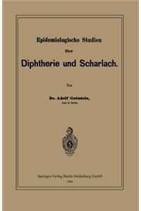 Epidemiologische Studien Über Diphtherie Und Scharlach