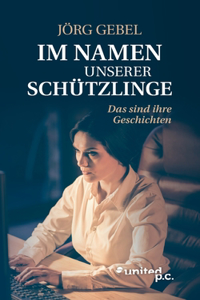 Im Namen unserer Schützlinge