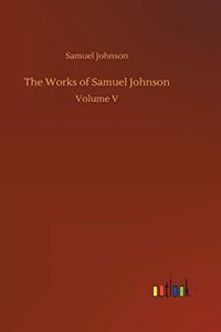 The Works of Samuel Johnson