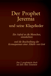 Prophet Jeremia und die Klagelieder Jeremias Threni
