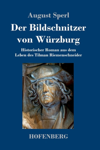 Bildschnitzer von Würzburg