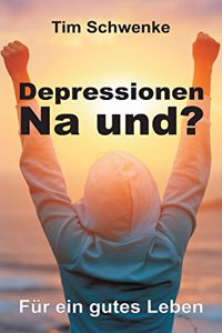 Depressionen - na und?