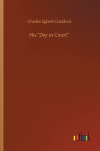 His Day in Court