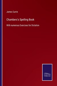 Chambers's Spelling Book