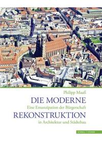 Die Moderne Rekonstruktion