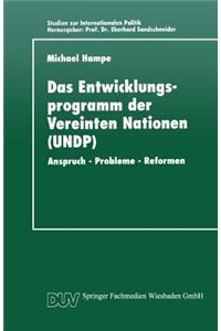 Das Entwicklungsprogramm Der Vereinten Nationen (Undp)