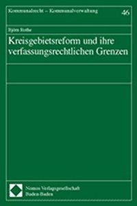 Kreisgebietsreform Und Ihre Verfassungsrechtlichen Grenzen