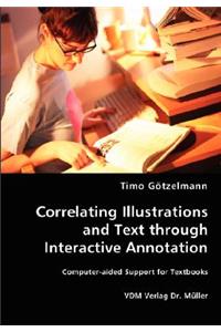 Correlating Illustrations and Text through Interactive Annotation