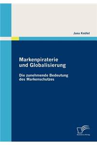 Markenpiraterie und Globalisierung