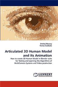 Articulated 3D Human Model and its Animation