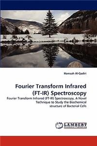 Fourier Transform Infrared (FT-IR) Spectroscopy