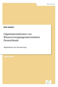 Organisationsformen von Wasserversorgungsunternehmen Deutschlands