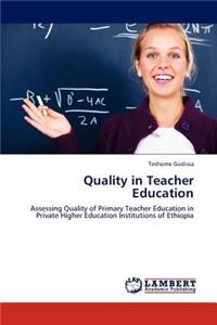 Quality in Teacher Education