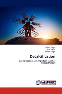 Decalcification