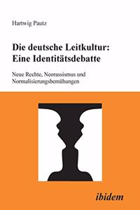 Die deutsche Leitkultur: Eine Identitätsdebatte