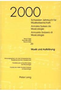 Schweizer Jahrbuch Fuer Musikwissenschaft- Annales Suisses de Musicologie- Annuario Svizzero Di Musicologia