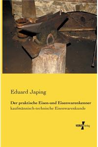 praktische Eisen-und Eisenwarenkenner