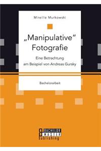 Manipulative Fotografie