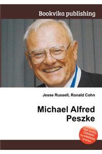 Michael Alfred Peszke