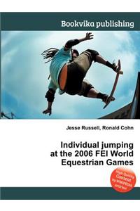 Individual Jumping at the 2006 Fei World Equestrian Games