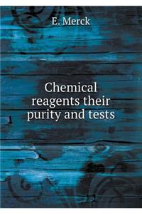 Chemical Reagents Their Purity and Tests