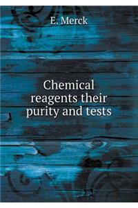 Chemical reagents their purity and tests