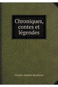 Chroniques, contes et légendes
