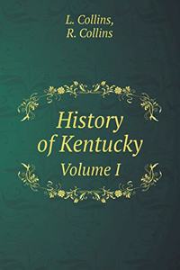 History of Kentucky Volume I