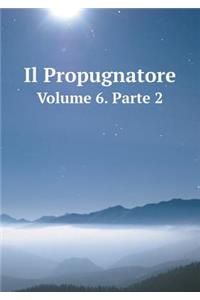 Il Propugnatore Volume 6. Parte 2