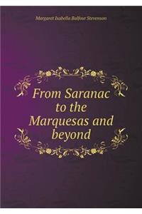 From Saranac to the Marquesas and Beyond