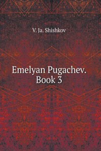 Emelyan Pugachev Book 3