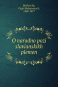 O NARODNO POZI SLAVIANSKIKH PLEMEN