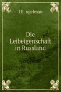 Die Leibeigenschaft in Russland