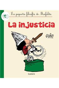 La Injusticia / Injustice