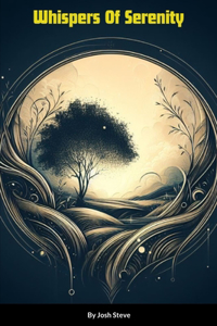 Whispers Of Serenity