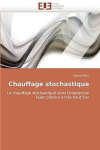 Chauffage Stochastique