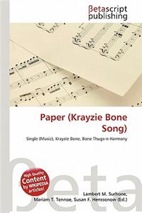 Paper (Krayzie Bone Song)