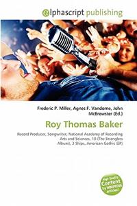 Roy Thomas Baker