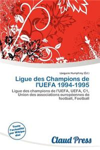 Ligue Des Champions de L'Uefa 1994-1995