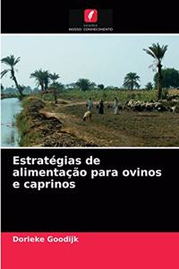 Estratégias de alimentação para ovinos e caprinos