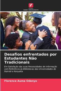 Desafios enfrentados por Estudantes Não Tradicionais