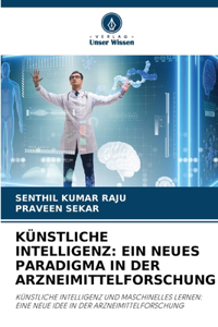 Künstliche Intelligenz: Ein Neues Paradigma in Der Arzneimittelforschung